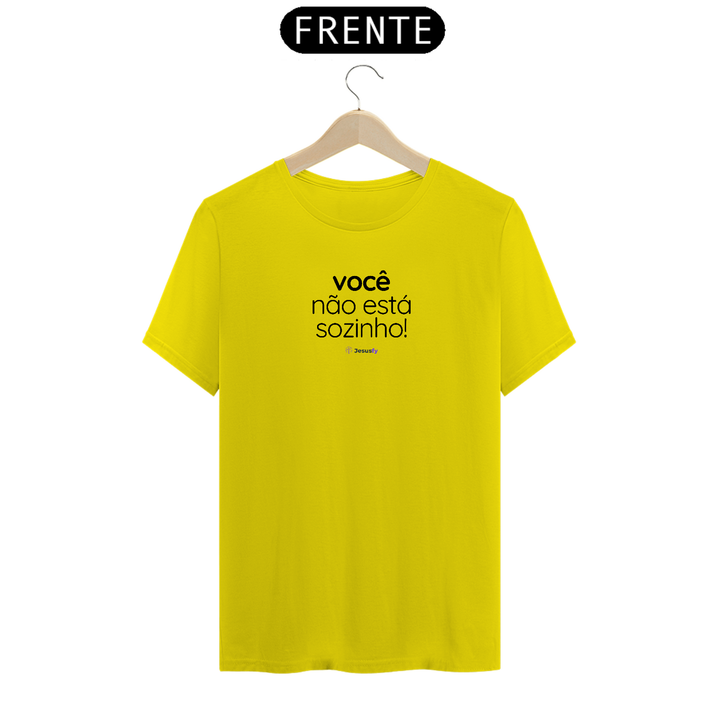 Camiseta Você Não Está Sozinho Jesusfy - Clara
