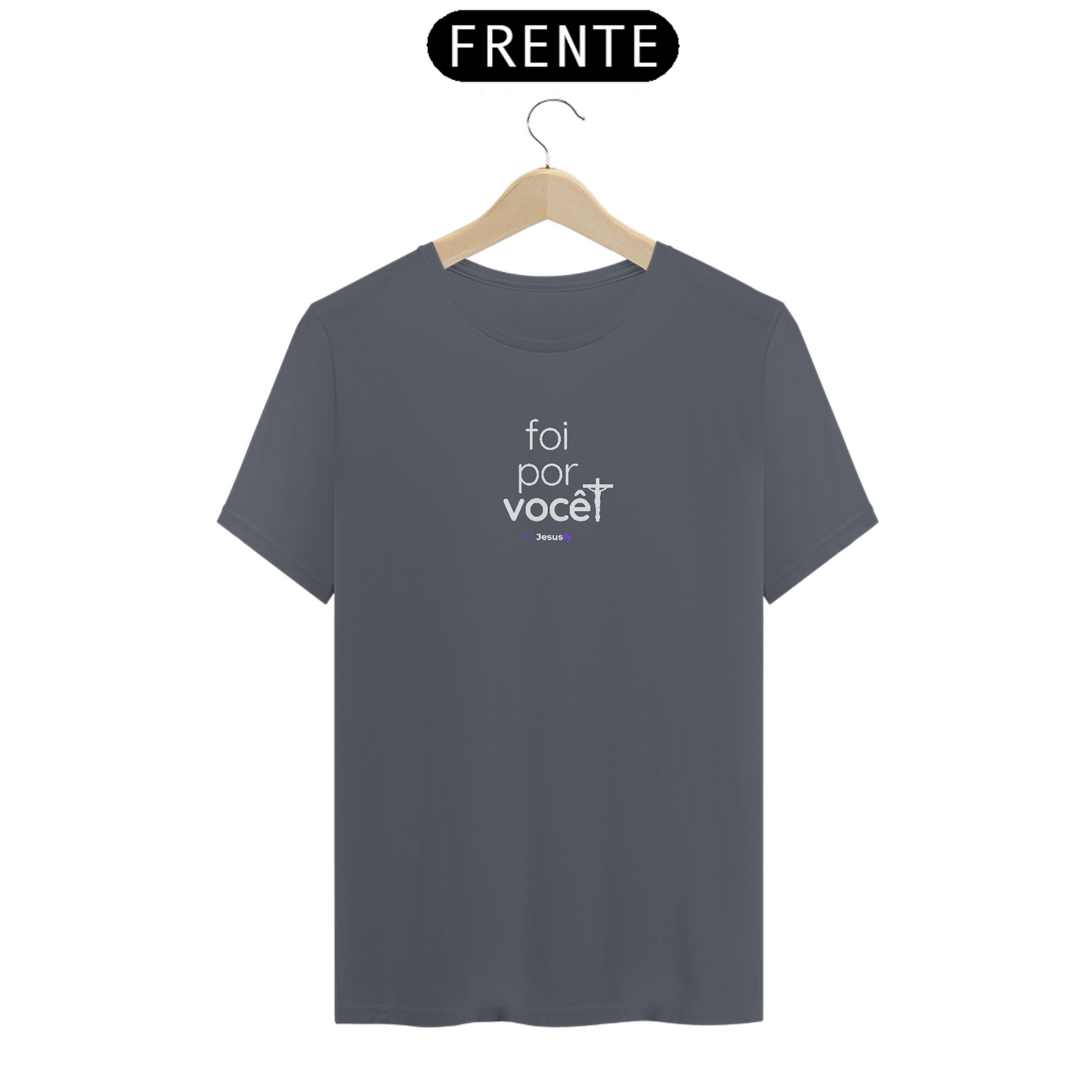 Camiseta Foi por Você Jesusfy - Escura
