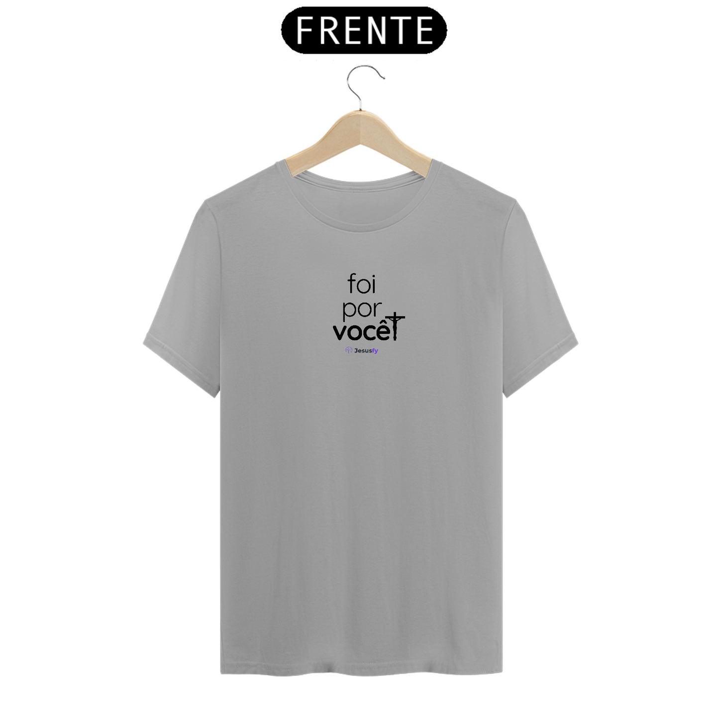 Camiseta Foi por Você Jesusfy - Clara