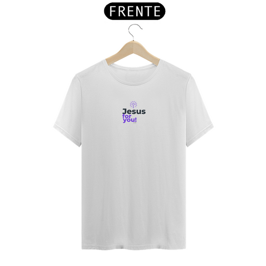 Camiseta Prime Jesus For You - Branca
