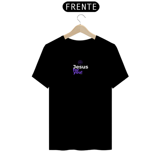 Camiseta Prime Jesus For You