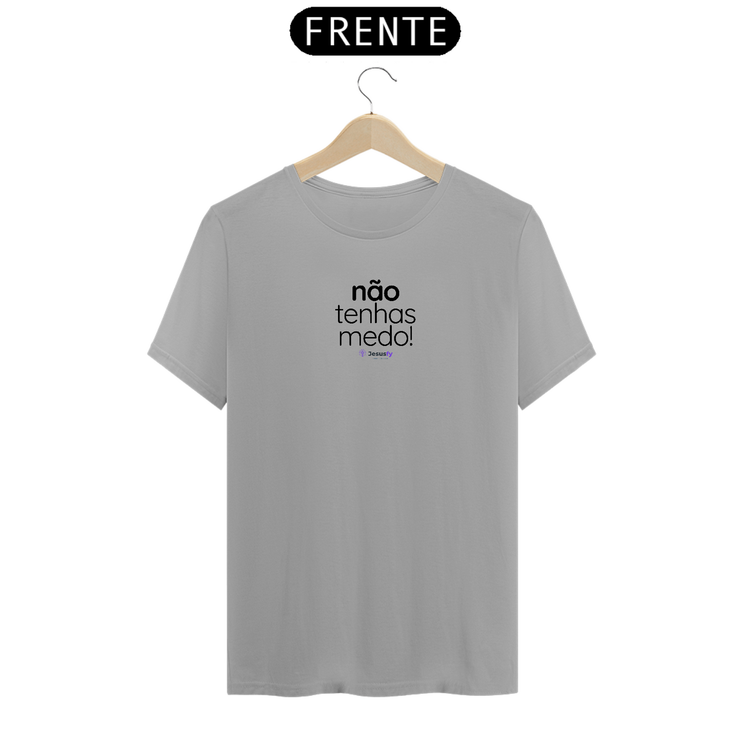 Camiseta Não Tenhas Medo Jesusfy - Clara